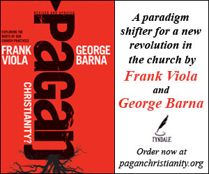 Have you ever wondered why we Christians do what we do for church every Sunday morning? Pagan Christianity